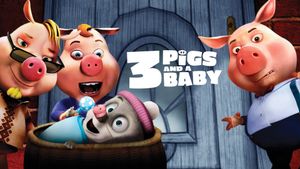 Unstable Fables: 3 Pigs & a Baby's poster