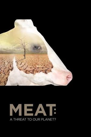 Meat: A Threat to Our Planet's poster image