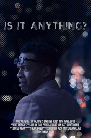 Is It Anything?'s poster