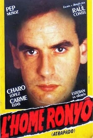 L'home ronyó's poster