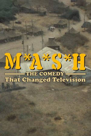 M*A*S*H: The Comedy That Changed Television's poster