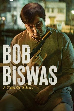 Bob Biswas's poster