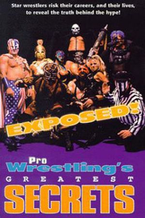 Exposed!: Pro Wrestling's Greatest Secrets's poster image