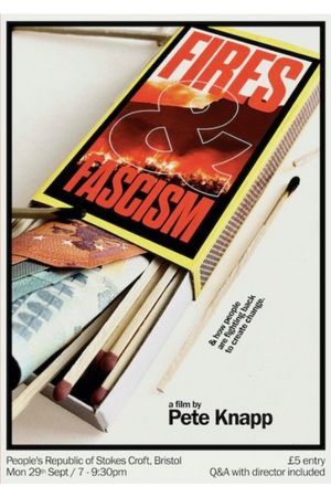 Fires and Fascism's poster