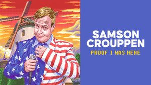 Samson Crouppen: Proof I Was Here's poster