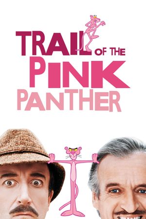 Trail of the Pink Panther's poster