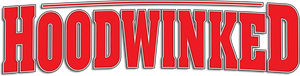 Hoodwinked!'s poster