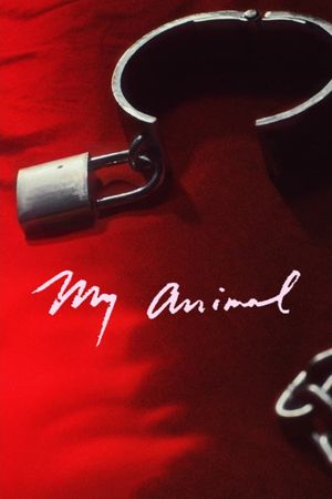 My Animal's poster