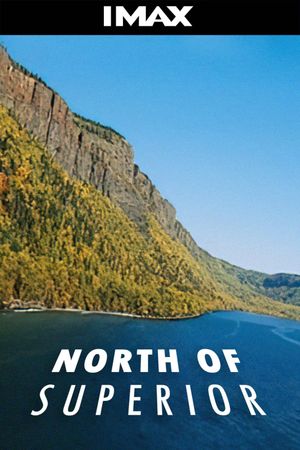 North of Superior's poster