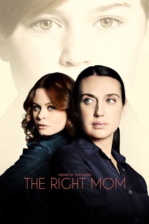 The Right Mom's poster