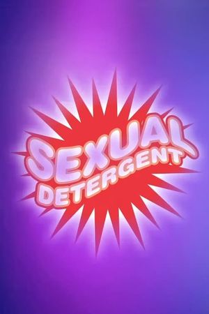 Rock Hard: The Rise and Fall of Sexual Detergent's poster image