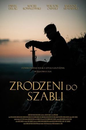 Zrodzeni do szabli's poster