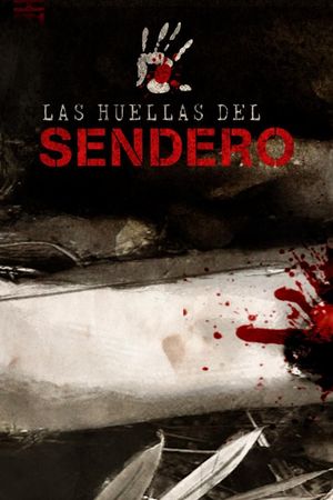 Las huellas del Sendero's poster