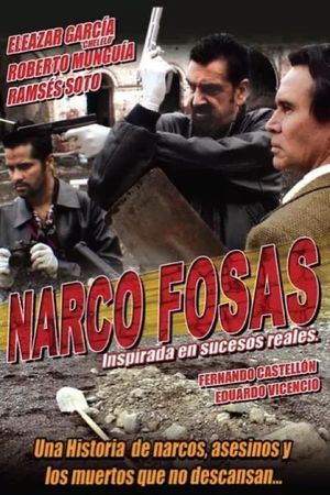 Narco fosas's poster