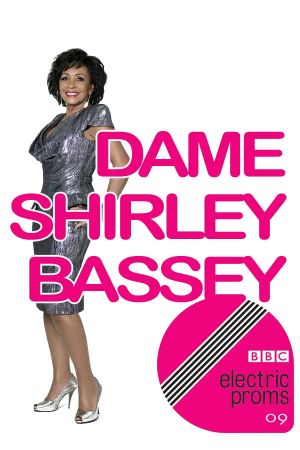 Dame Shirley Bassey: BBC Electric Proms's poster