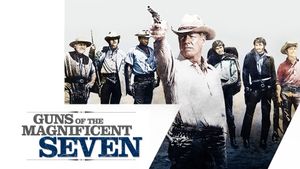 Guns of the Magnificent Seven's poster