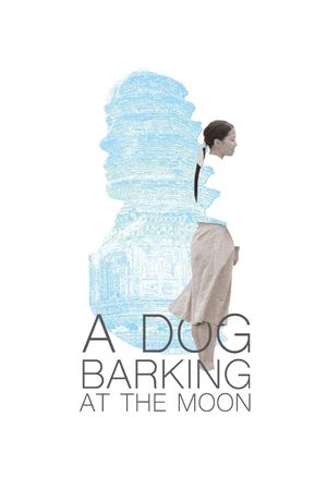 A Dog Barking at the Moon's poster
