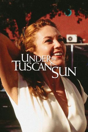 Under the Tuscan Sun's poster