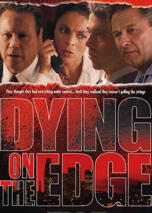 Dying on the Edge's poster