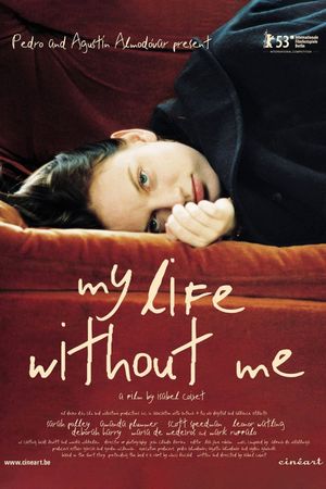 My Life Without Me's poster