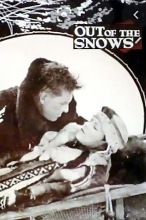 Out of the Snows's poster