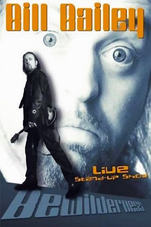 Bill Bailey: Bewilderness's poster