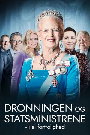 Dronningen og statsministrene - i al fortrolighed's poster