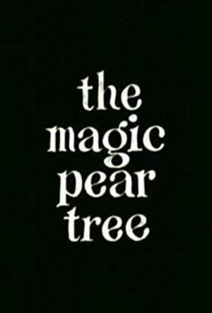 The Magic Pear Tree's poster