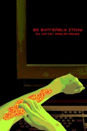 So Extremely Itchy's poster