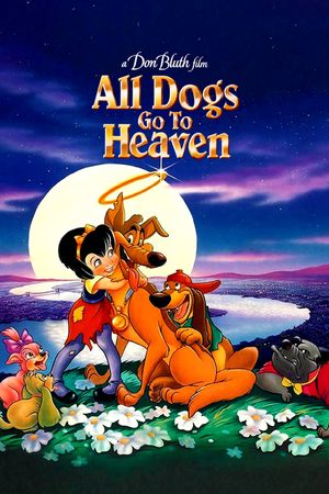 All Dogs Go to Heaven's poster