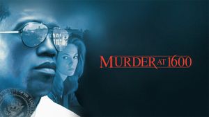 Murder at 1600's poster