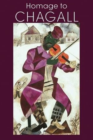 Homage to Chagall: The Colours of Love's poster