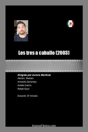 Los tres a caballo's poster