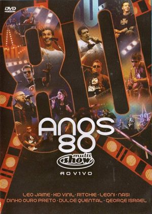 Anos 80 - Multishow ao Vivo's poster