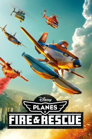 Planes: Fire & Rescue's poster