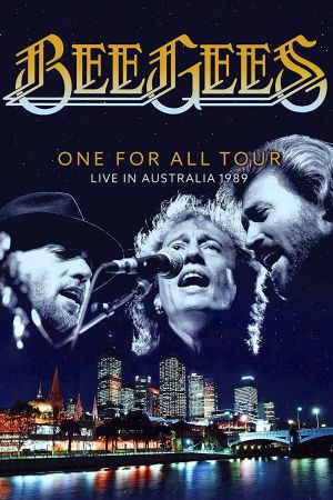 Bee Gees: One for All Tour - Live in Australia 1989's poster