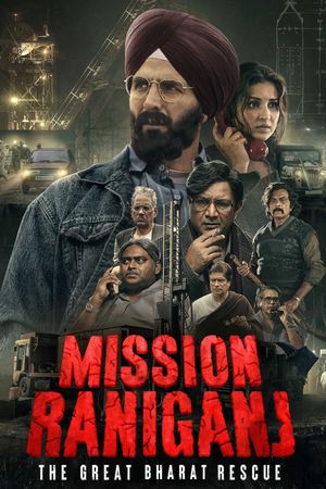 Mission Raniganj's poster