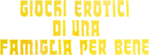 Giochi erotici di una famiglia per bene's poster