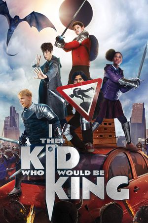 The Kid Who Would Be King's poster