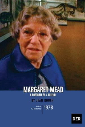 Margaret Mead: A Portrait By a Friend's poster