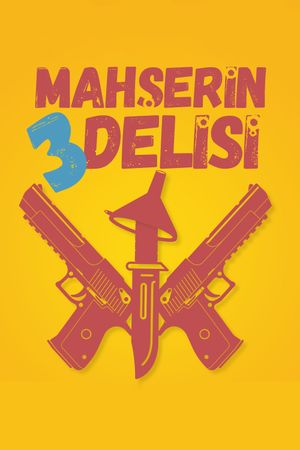 Mahserin Üç Delisi's poster