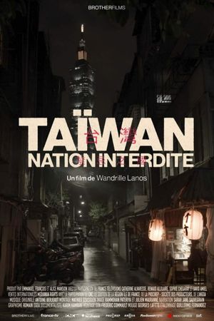 Taïwan, nation interdite's poster
