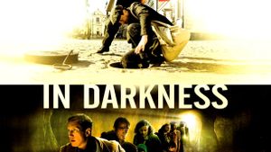 In Darkness's poster