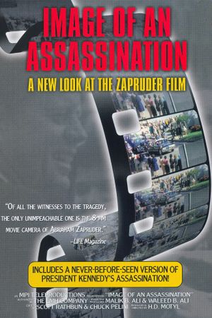 Image of an Assassination: A New Look at the Zapruder Film's poster