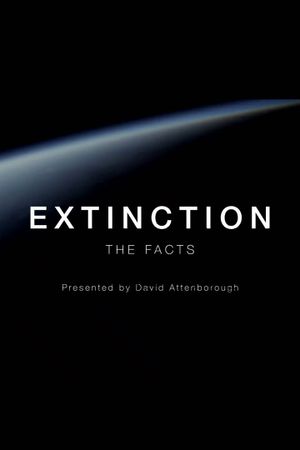 Extinction: The Facts's poster