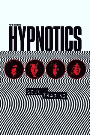 Thee Hypnotics - Soul Trading's poster