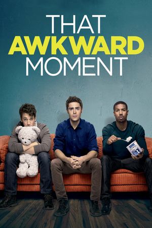 That Awkward Moment's poster