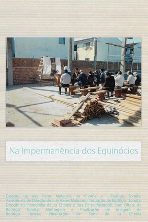 Na Impermanência dos Equinócios's poster