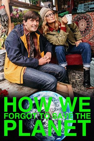 How We Forgot to Save the Planet's poster image