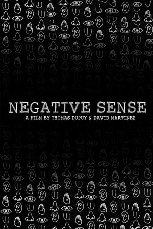 Negative Sense's poster